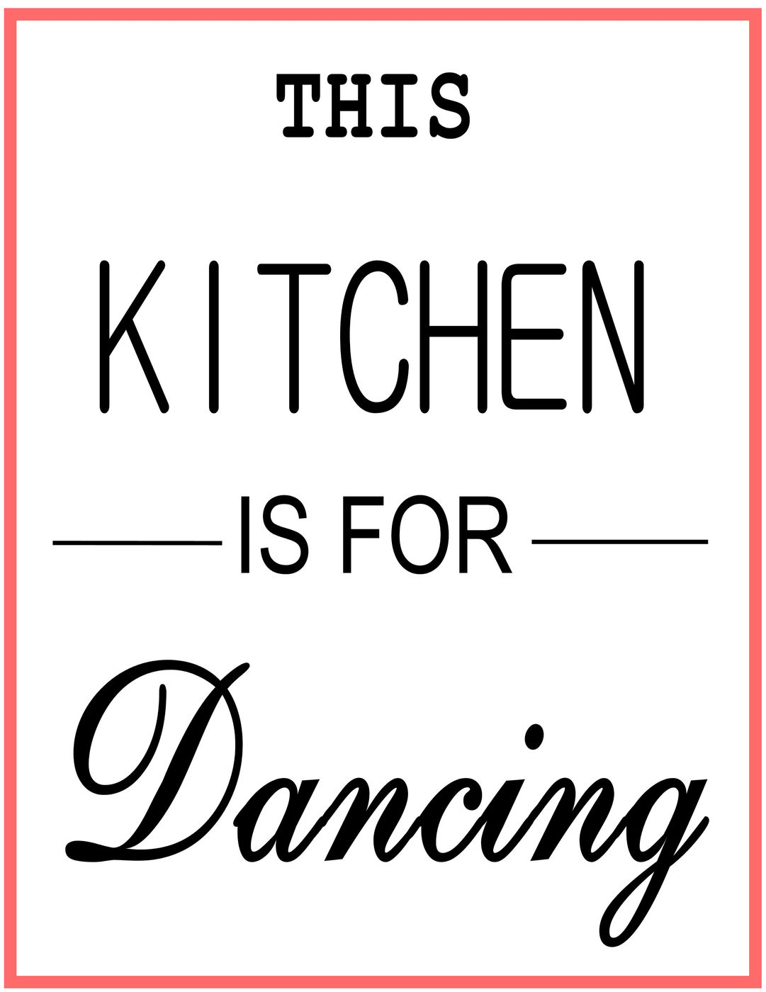 5026 Kitchen is for Dancing